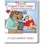 A Trip To The Urgent Care Center Coloring Book