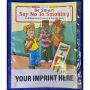 Be Smart Say No To Smoking Coloring Book Fun Pack