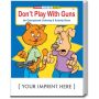 Don't Play With Guns Coloring And Activity Book
