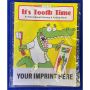 It's Tooth Time Coloring And Activity Book Fun Pack