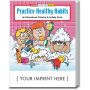 Practice Healthy Habits Coloring And Activity Book