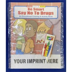 Be Smart Say No To Drugs Coloring And Activity Book Fun Pack