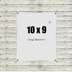Custom 10 X 9 Vinyl Banners
