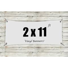 Custom 2 X 11 Vinyl Banners