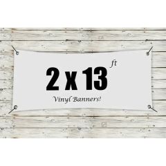 Custom 2 X 13 Vinyl Banners