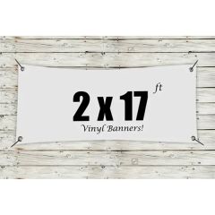Custom 2 X 17 Vinyl Banners
