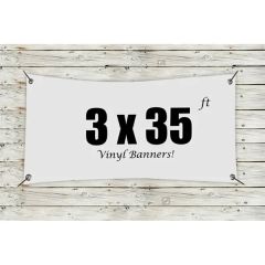 Custom 3 X 35 Vinyl Banners