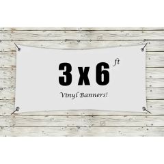 Custom 3 X 6 Vinyl Banners