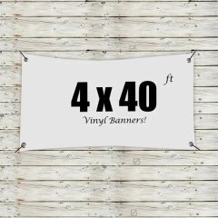 Custom 4 X 40 Vinyl Banners