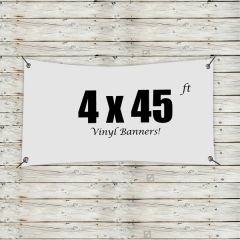 Custom 4 Ft X 45 Ft Vinyl Banners