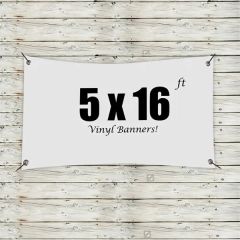 Custom 5 X 16 Vinyl Banners
