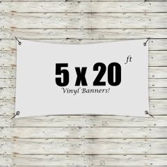 Custom 5 X 20 Vinyl Banners