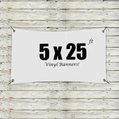 Custom 5 X 25 Vinyl Banners
