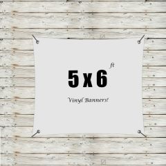 Custom 5' X 6' Vinyl Banners