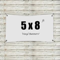 Custom 5 X 8 Vinyl Banners