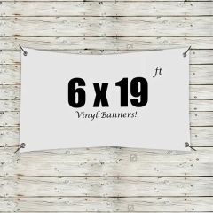 Custom 6 X 19 Vinyl Banners