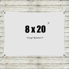 Custom 8 X 20 Vinyl Banners