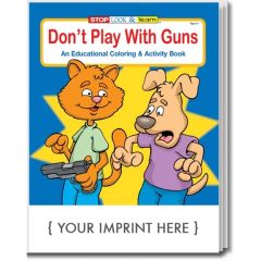 Don't Play With Guns Coloring And Activity Book