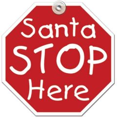 Santa Stop Window Sign