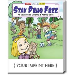 Stay Drug Free Coloring Book