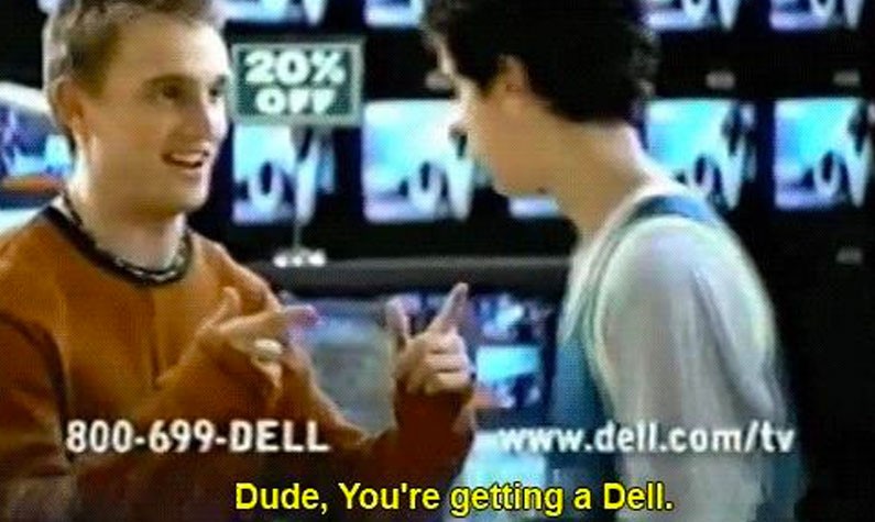 You Are Getting a Dell
