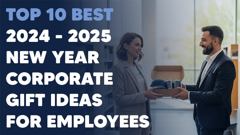 The Power of Gifting: The Best New Year Corporate Gifts