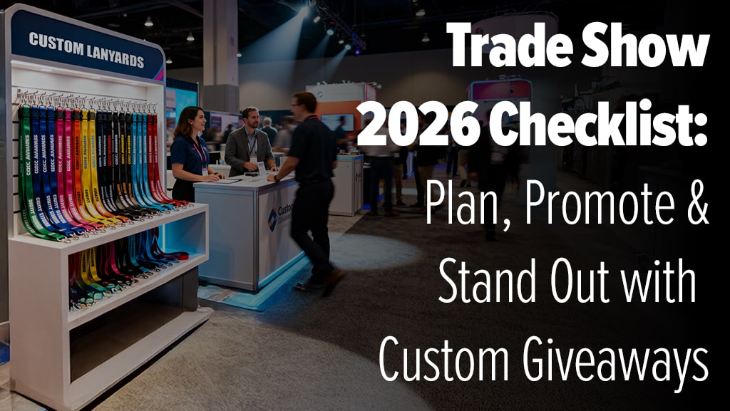 Trade Show Planning Checklist for 2026: Plan, Promote, and Stand Out! 