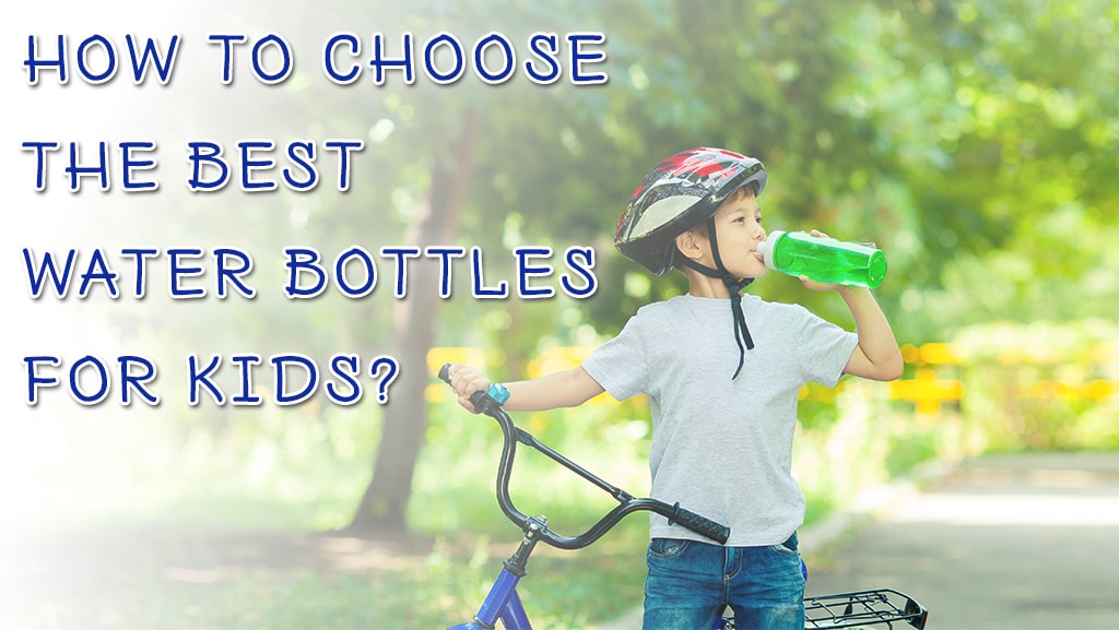 Choosing the Best Water Bottle for Kids Going to School