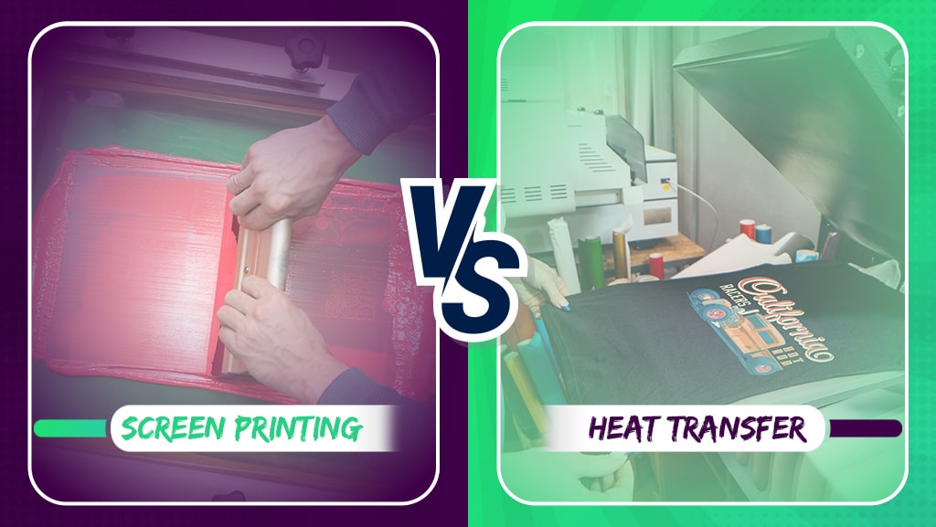 Screen Printing vs. Heat Transfer: What's the difference?