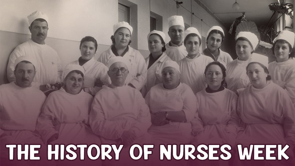 The History of National Nurses Week