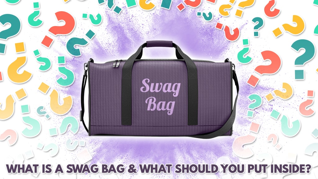 What Are Swag Bags and What Should Go Inside?